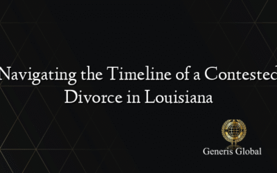 Navigating the Timeline of a Contested Divorce in Louisiana