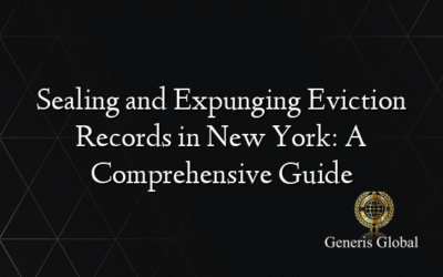 Sealing and Expunging Eviction Records in New York: A Comprehensive Guide