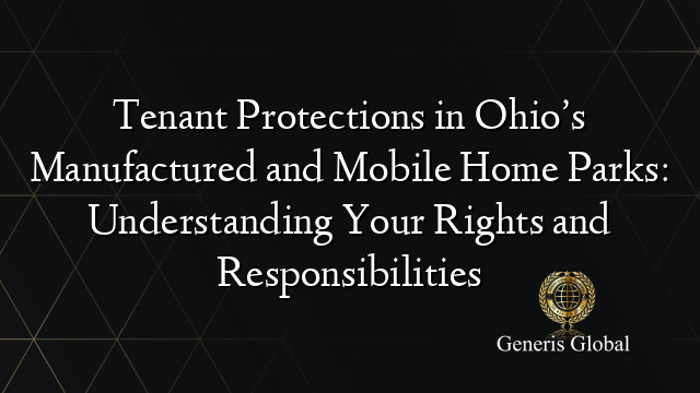 Mobile Home Rights Graphics Tenant Protections in Ohio’s Manufactured and Mobile Home Parks ...