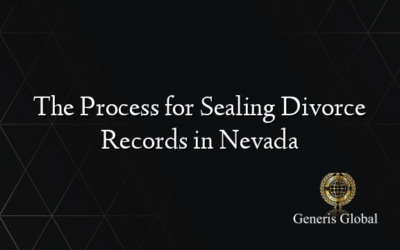 The Process for Sealing Divorce Records in Nevada