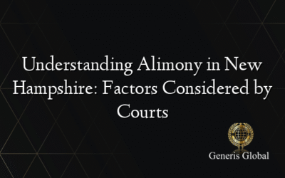 Understanding Alimony in New Hampshire: Factors Considered by Courts