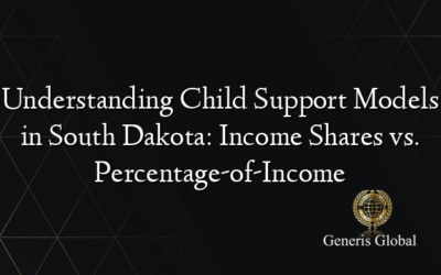 Understanding Child Support Models in South Dakota: Income Shares vs. Percentage-of-Income