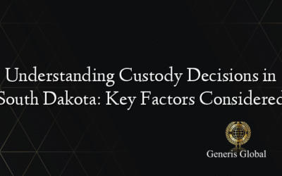 Understanding Custody Decisions in South Dakota: Key Factors Considered