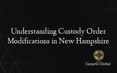 Understanding Custody Order Modifications in New Hampshire