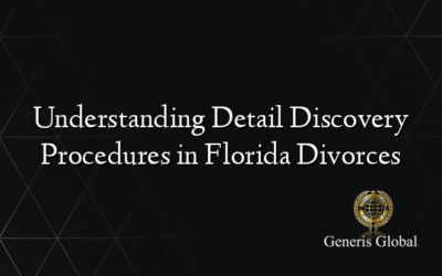 Understanding Detail Discovery Procedures in Florida Divorces