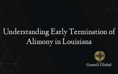 Understanding Early Termination of Alimony in Louisiana