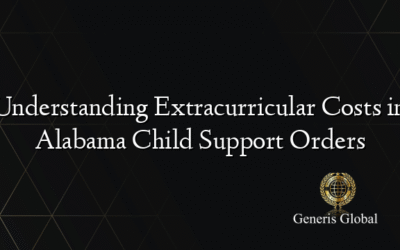 Understanding Extracurricular Costs in Alabama Child Support Orders