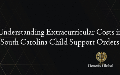 Understanding Extracurricular Costs in South Carolina Child Support Orders