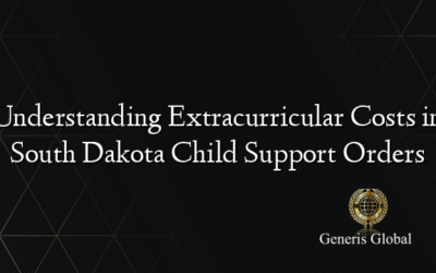 Understanding Extracurricular Costs in South Dakota Child Support Orders