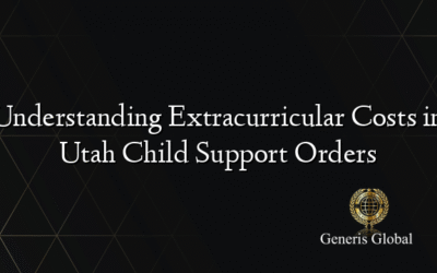 Understanding Extracurricular Costs in Utah Child Support Orders