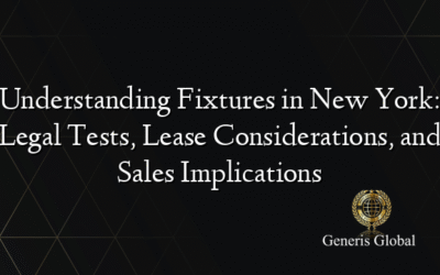 Understanding Fixtures in New York: Legal Tests, Lease Considerations, and Sales Implications