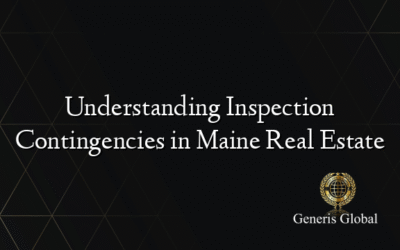 Understanding Inspection Contingencies in Maine Real Estate
