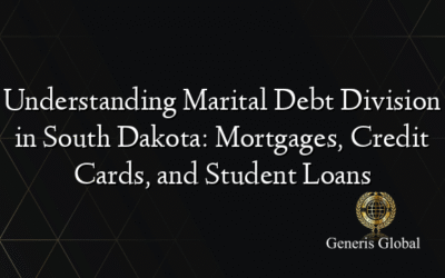 Understanding Marital Debt Division in South Dakota: Mortgages, Credit Cards, and Student Loans