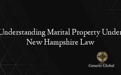 Understanding Marital Property Under New Hampshire Law