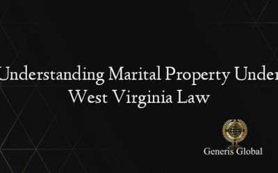 Understanding Marital Property Under West Virginia Law