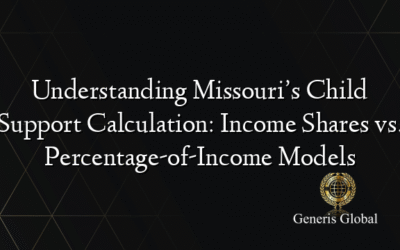 Understanding Missouri’s Child Support Calculation: Income Shares vs. Percentage-of-Income Models