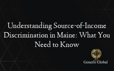 Understanding Source-of-Income Discrimination in Maine: What You Need to Know