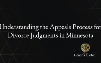 Understanding the Appeals Process for Divorce Judgments in Minnesota