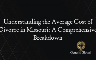 Understanding the Average Cost of Divorce in Missouri: A Comprehensive Breakdown