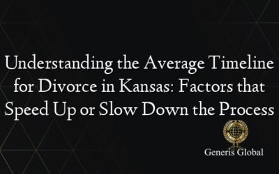 Understanding the Average Timeline for Divorce in Kansas: Factors that Speed Up or Slow Down the Process