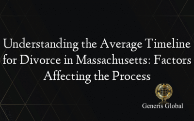 Understanding the Average Timeline for Divorce in Massachusetts: Factors Affecting the Process