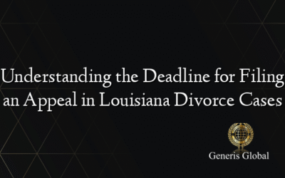 Understanding the Deadline for Filing an Appeal in Louisiana Divorce Cases