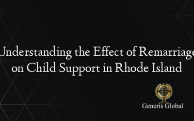 Understanding the Effect of Remarriage on Child Support in Rhode Island