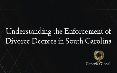 Understanding the Enforcement of Divorce Decrees in South Carolina