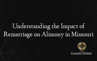 Understanding the Impact of Remarriage on Alimony in Missouri