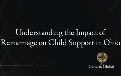 Understanding the Impact of Remarriage on Child Support in Ohio