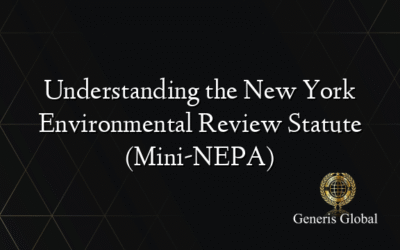 Understanding the New York Environmental Review Statute (Mini-NEPA)
