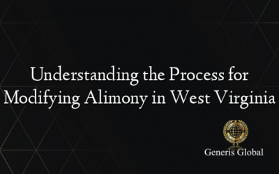 Understanding the Process for Modifying Alimony in West Virginia