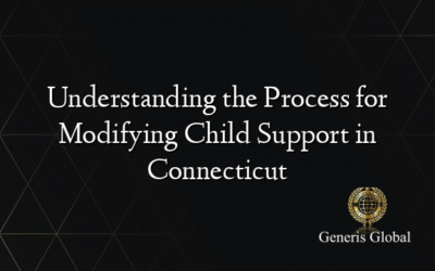 Understanding the Process for Modifying Child Support in Connecticut