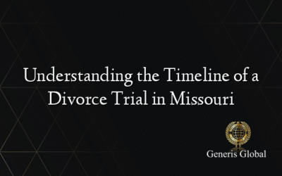 Understanding the Timeline of a Divorce Trial in Missouri