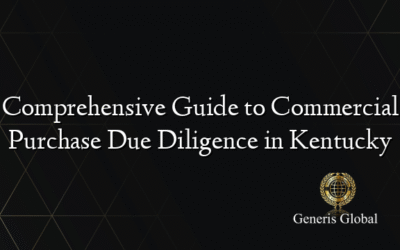 Comprehensive Guide to Commercial Purchase Due Diligence in Kentucky