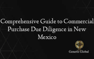Comprehensive Guide to Commercial Purchase Due Diligence in New Mexico