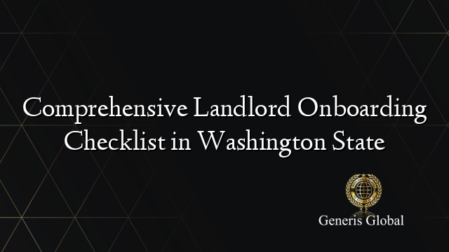 Comprehensive Landlord Onboarding Checklist in Washington State