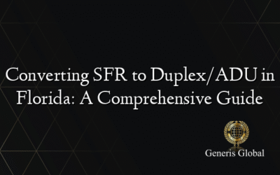 Converting SFR to Duplex/ADU in Florida: A Comprehensive Guide
