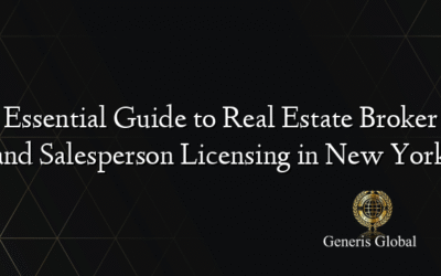 Essential Guide to Real Estate Broker and Salesperson Licensing in New York