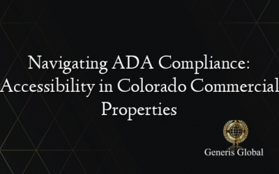 Navigating ADA Compliance: Accessibility in Colorado Commercial Properties