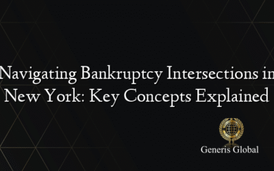 Navigating Bankruptcy Intersections in New York: Key Concepts Explained