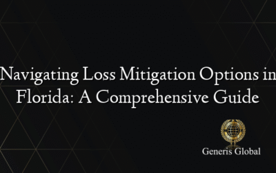 Navigating Loss Mitigation Options in Florida: A Comprehensive Guide