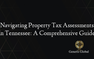 Navigating Property Tax Assessments in Tennessee: A Comprehensive Guide