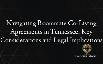 Navigating Roommate Co-Living Agreements in Tennessee: Key Considerations and Legal Implications