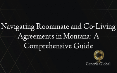 Navigating Roommate and Co-Living Agreements in Montana: A Comprehensive Guide