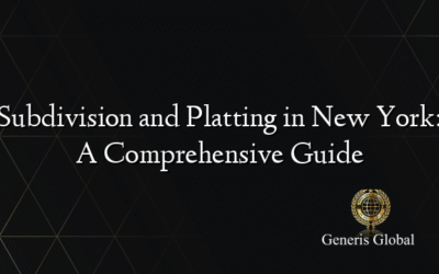 Subdivision and Platting in New York: A Comprehensive Guide