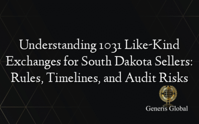 Understanding 1031 Like-Kind Exchanges for South Dakota Sellers: Rules, Timelines, and Audit Risks