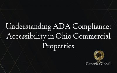 Understanding ADA Compliance: Accessibility in Ohio Commercial Properties