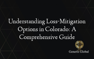 Understanding Loss-Mitigation Options in Colorado: A Comprehensive Guide