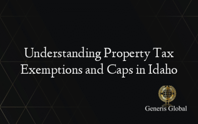 Understanding Property Tax Exemptions and Caps in Idaho
